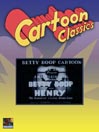 Betty Boop with Henry, The Funniest Living American